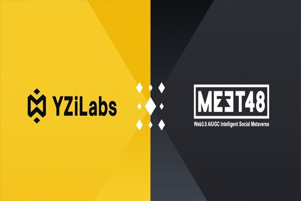 YZi Labs invests in Web3 entertainment platform MEET48 to promote the deep integration of fan economy and blockchain