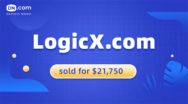 组合域名LogicX.com,以约15.5万元成功交易
