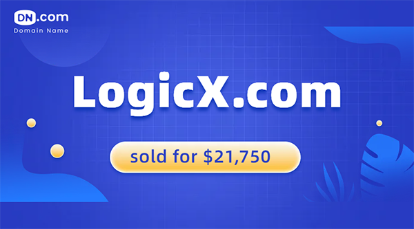 组合域名LogicX.com，以约15.5万元成功交易