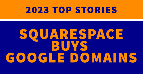 Google's exit from the domain name business this year presents a huge opportunity for Squarespace
