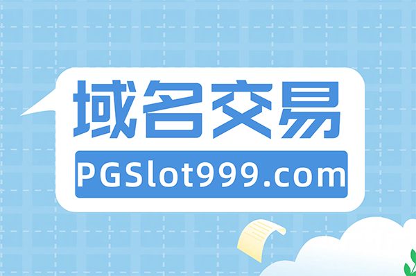 3 Domain Deals - PGSlot999.com Sells for up to $52,000!