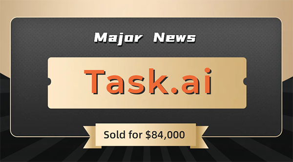 Task.ai以8万美元成交！经历曲折的域名!