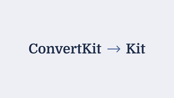 ConvertKit Rebranding! Transitioning to the three-letter domain name Kit.com