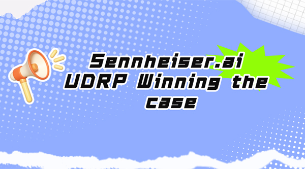Sennheiser.ai UDRP Case Wins in Favor of Well-Known Trademark Holder