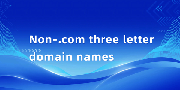 Why are non-.com three letter domain names a bad investment?