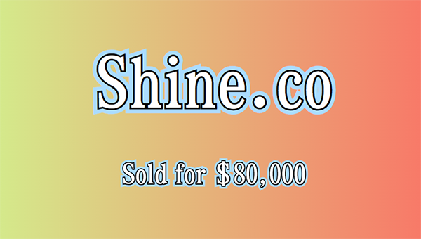 Shine.co domain name sold for $80,000