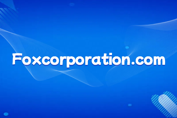 Interpretation of the domain name system of the official website of the American Fox Corporation