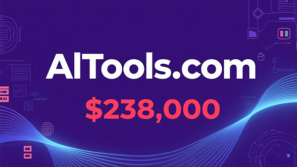 AI domain name has a big order again! AlTools.com sold for as much as $238,000