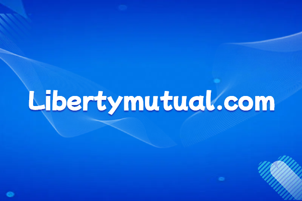 Liberty Mutual Insurance Group: Introduction to the multi-line international insurance giant and its official website domain name protection strategy