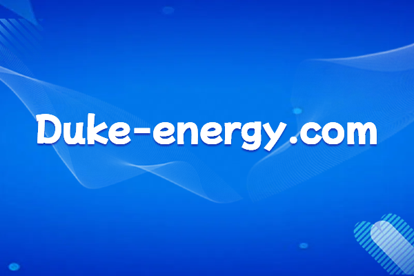 Duke Energy, one of the largest electric utilities in the United States: Brand Introduction and Official Website Domain