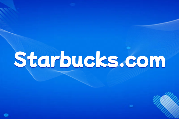Introduction to Starbucks, an American coffee company, and its official website domain name