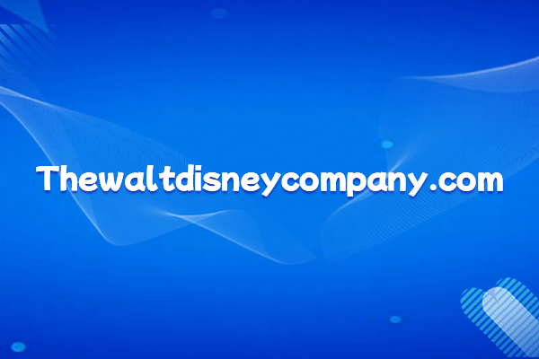 The Walt Disney Company: A Century of Entertainment Legend and Comprehensive Protection of Official Website Brand Domain Names