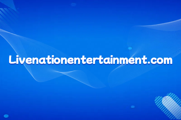 Live Nation Entertainment, the world's largest concert promoter: Business Introduction and Official Website Domain Name Summary
