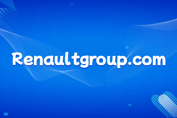 From brand to domain name: French Renault company introduction and official website domain name acquisition