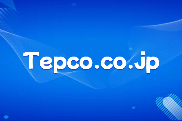 Tokyo Electric Power Company introduction and official website domain name