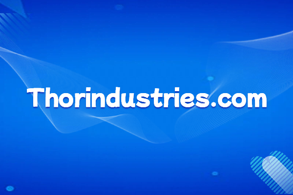 Thor Industries, Inc., the world's largest recreational vehicle manufacturer, is introduced below and has its official website domain name.