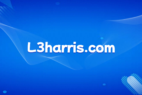 L3Harris Technologies:美国国防商业技术公司详情及官网地址