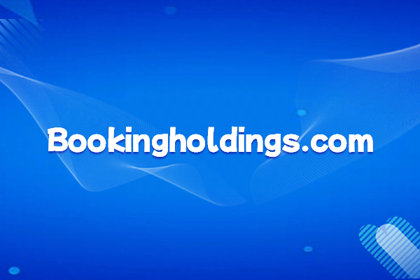 Introduction and Official Website of Booking Holdings, the US Accommodation Booking Giant