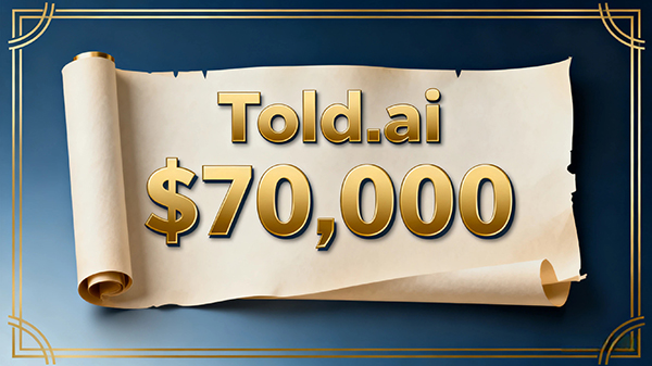 Told.ai Sold for $70,000, Highlighting the Value of AI Narrative Scenarios