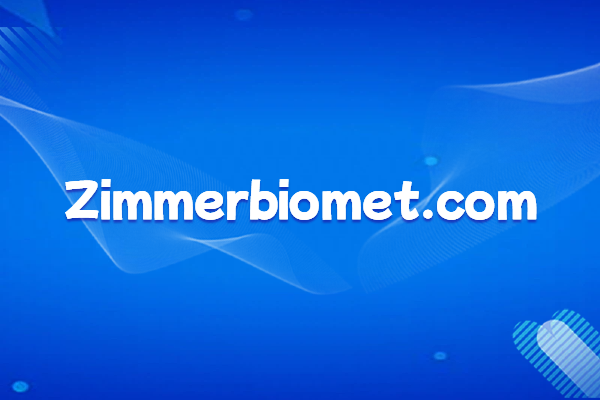 Zimmer Biomet Holdings, a US-based medical device company: Introduction + Website Domain Summary