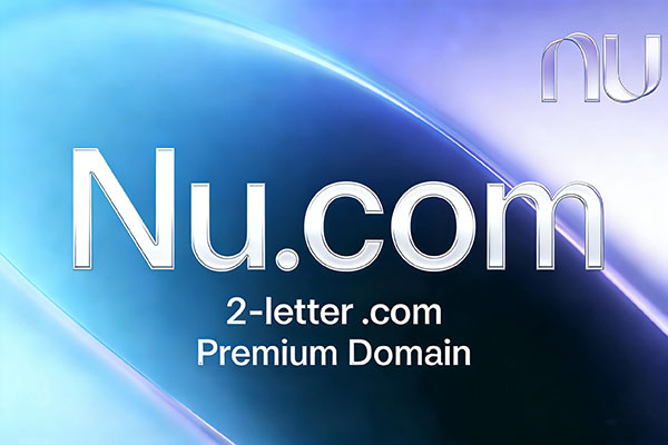 重磅！拉美金融巨头Nu拿下Nu.com，2字母.com品牌升维之战已打响