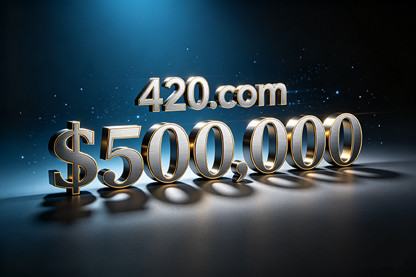 域名行业热点｜420.com以 $500,000 成交，文化数字域名的价值再被验证