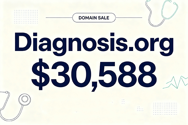 Diagnosis.org sold for $30,588! The value of premium medical-related general domain names continues to be high.