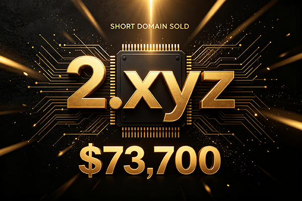 Sold for $73,700! 2.xyz hammer down, paving the way for continued high-priced .xyz transactions in the second half of the year.