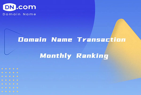 August Domain Name Transaction Ranking: .com Takes the Top Spot, .ai Takes Another Place
