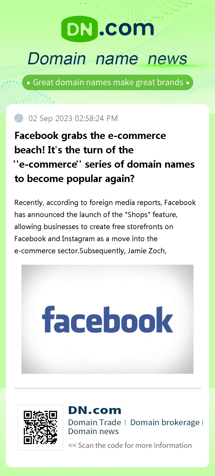 Facebook grabs the e-commerce beach! It's the turn of the 