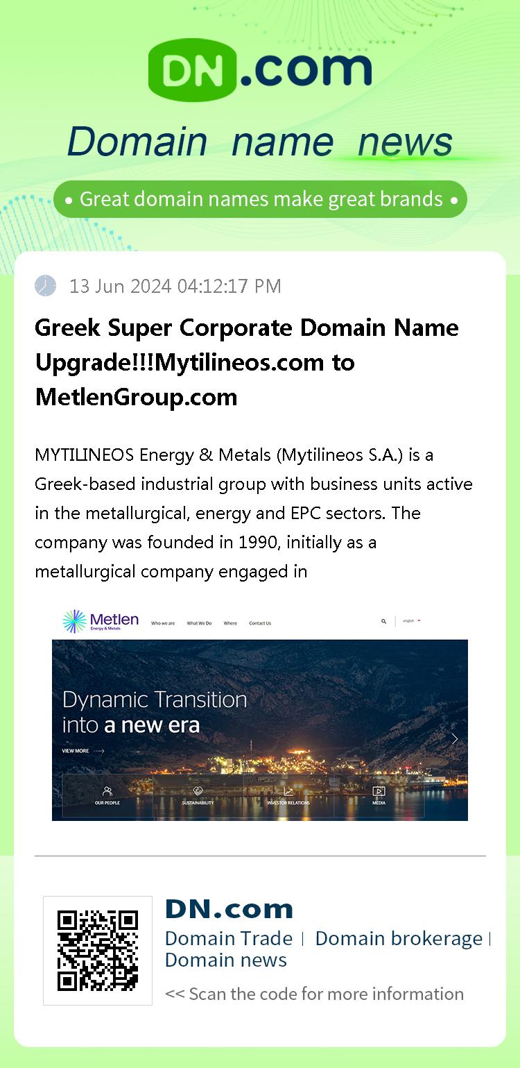 Greek Super Corporate Domain Name Upgrade!!!Mytilineos.com to MetlenGroup.com