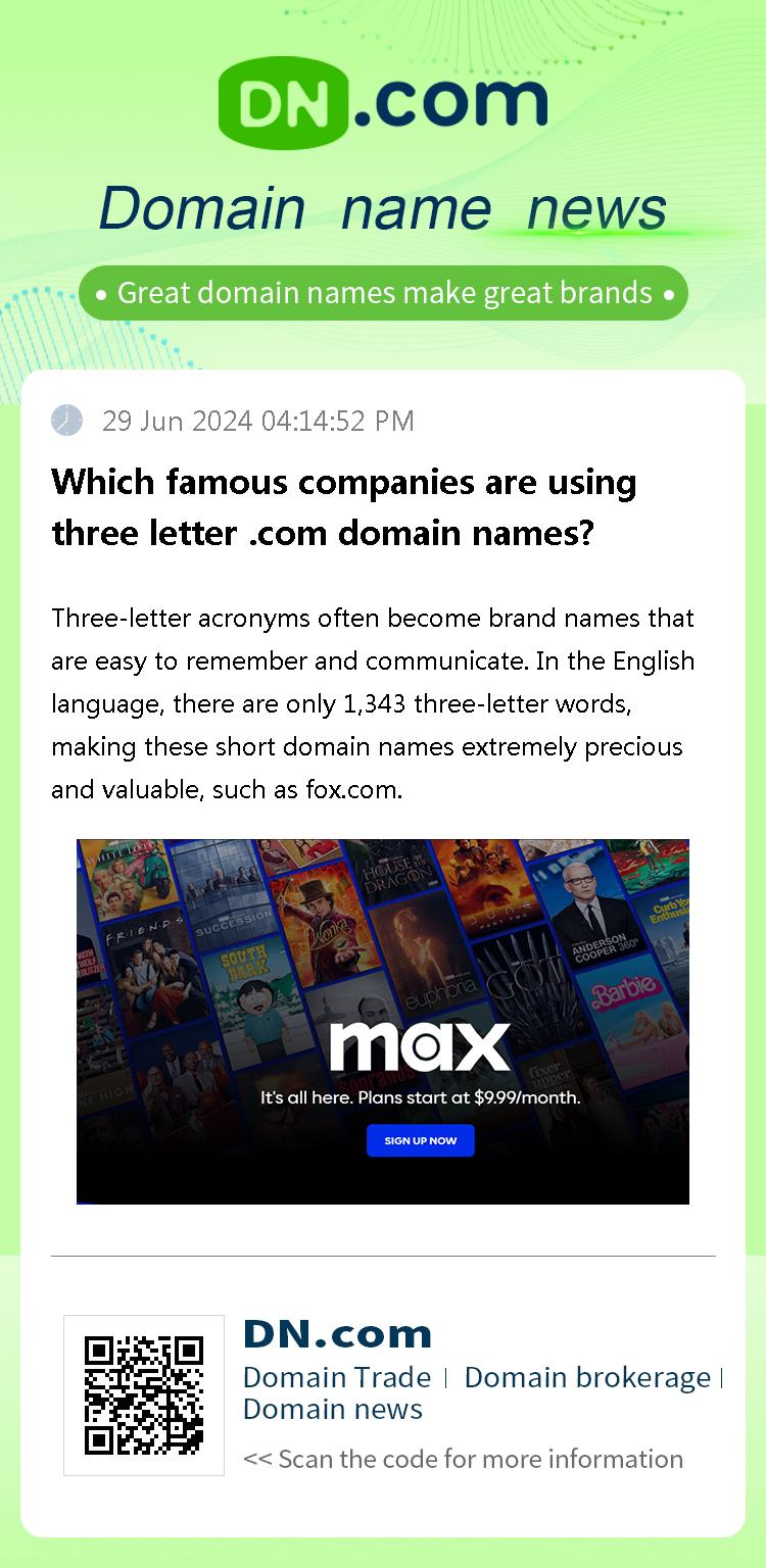 Which famous companies are using three letter .com domain names?