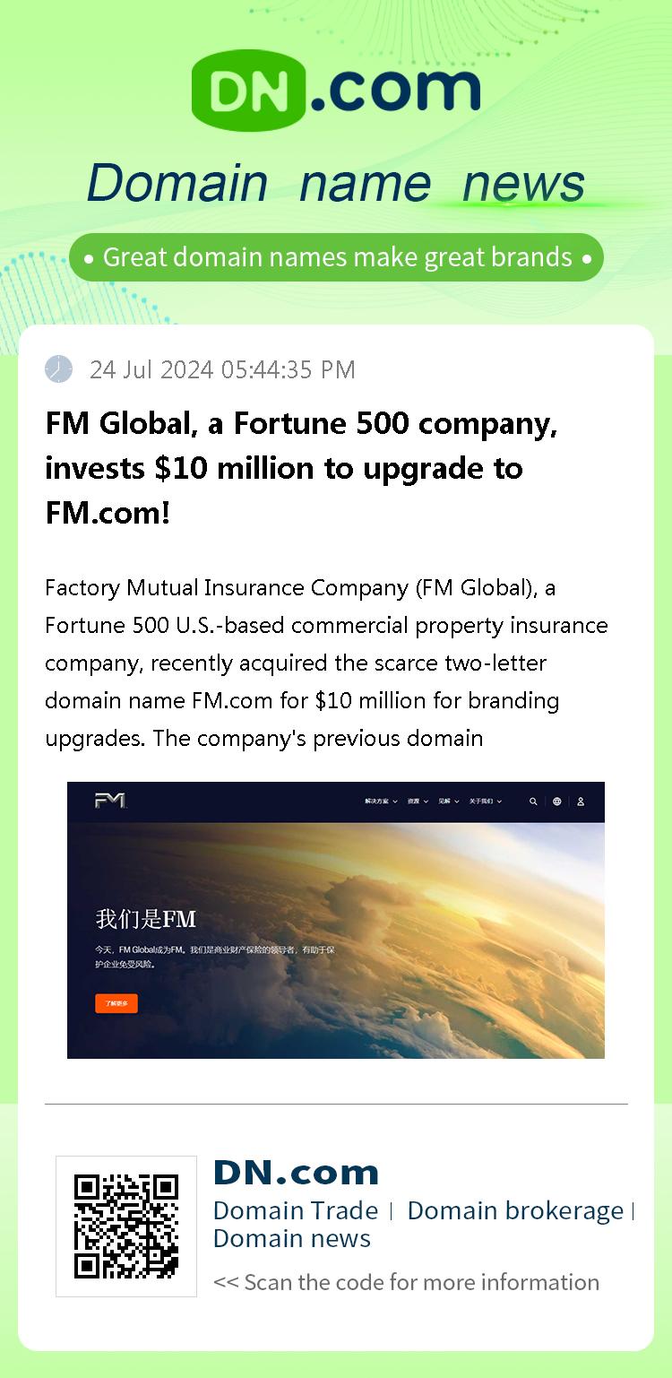 FM Global, a Fortune 500 company, invests $10 million to upgrade to FM.com!