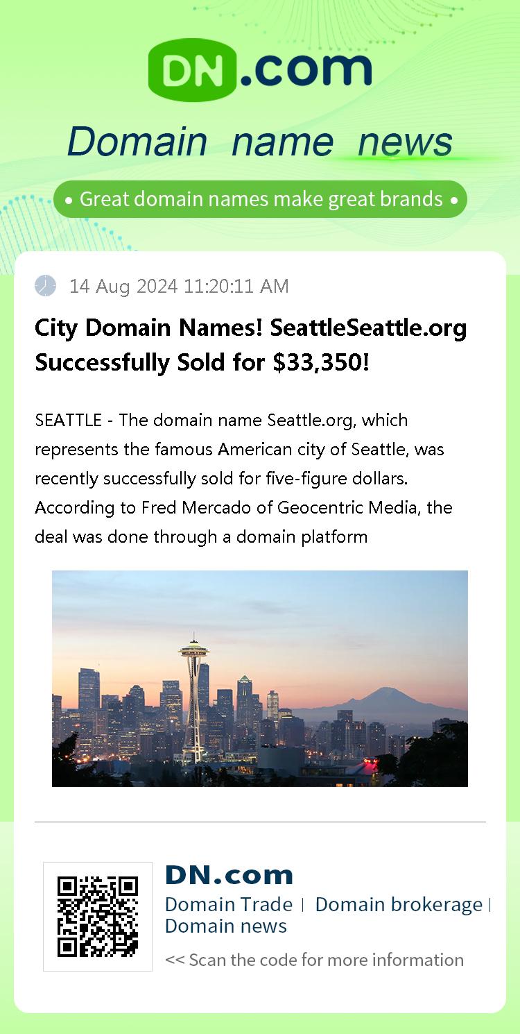 City Domain Names! SeattleSeattle.org Successfully Sold for $33,350!