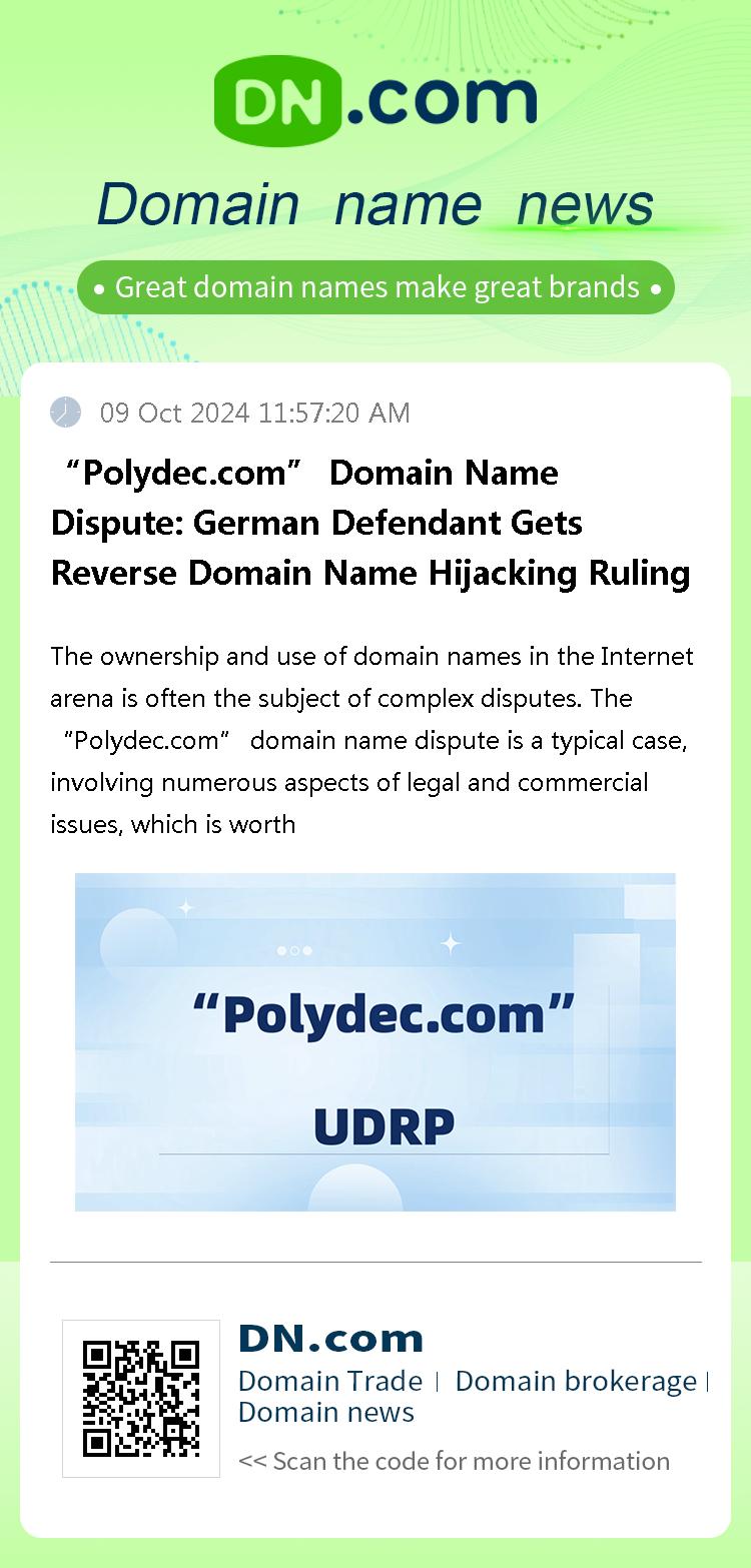 “Polydec.com” Domain Name Dispute: German Defendant Gets Reverse Domain Name Hijacking Ruling