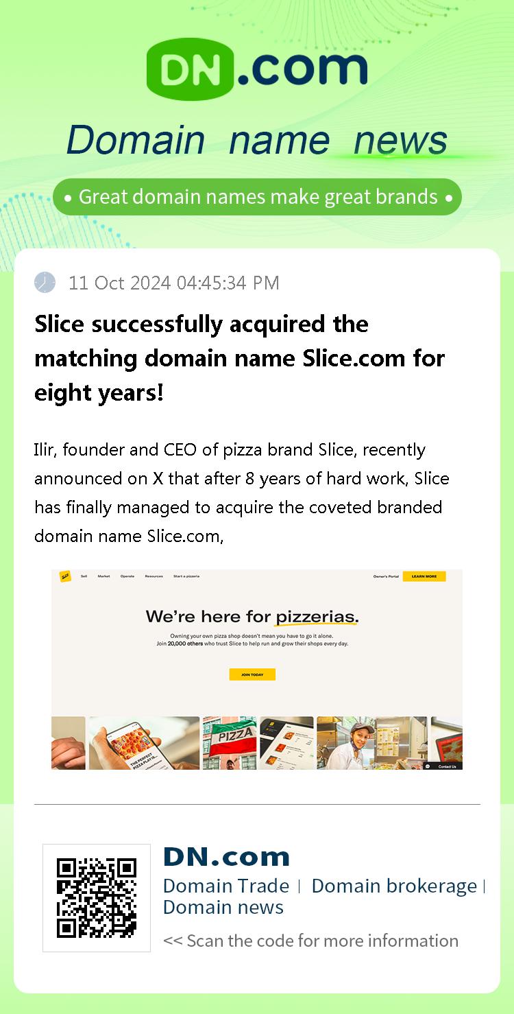 Slice successfully acquired the matching domain name Slice.com for eight years!