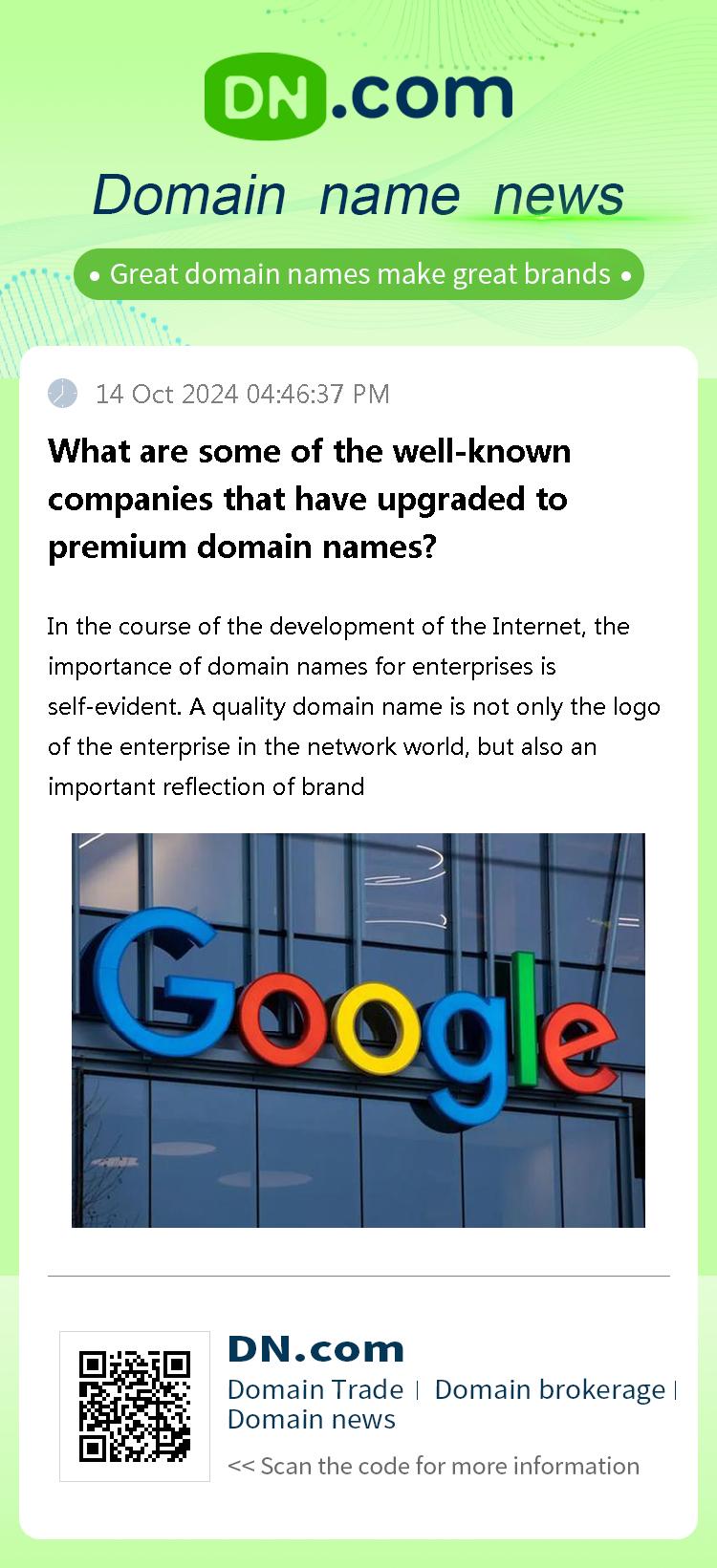 What are some of the well-known companies that have upgraded to premium domain names?