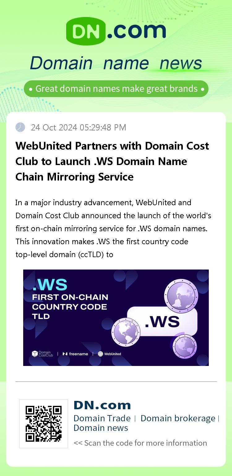 WebUnited Partners with Domain Cost Club to Launch .WS Domain Name Chain Mirroring Service