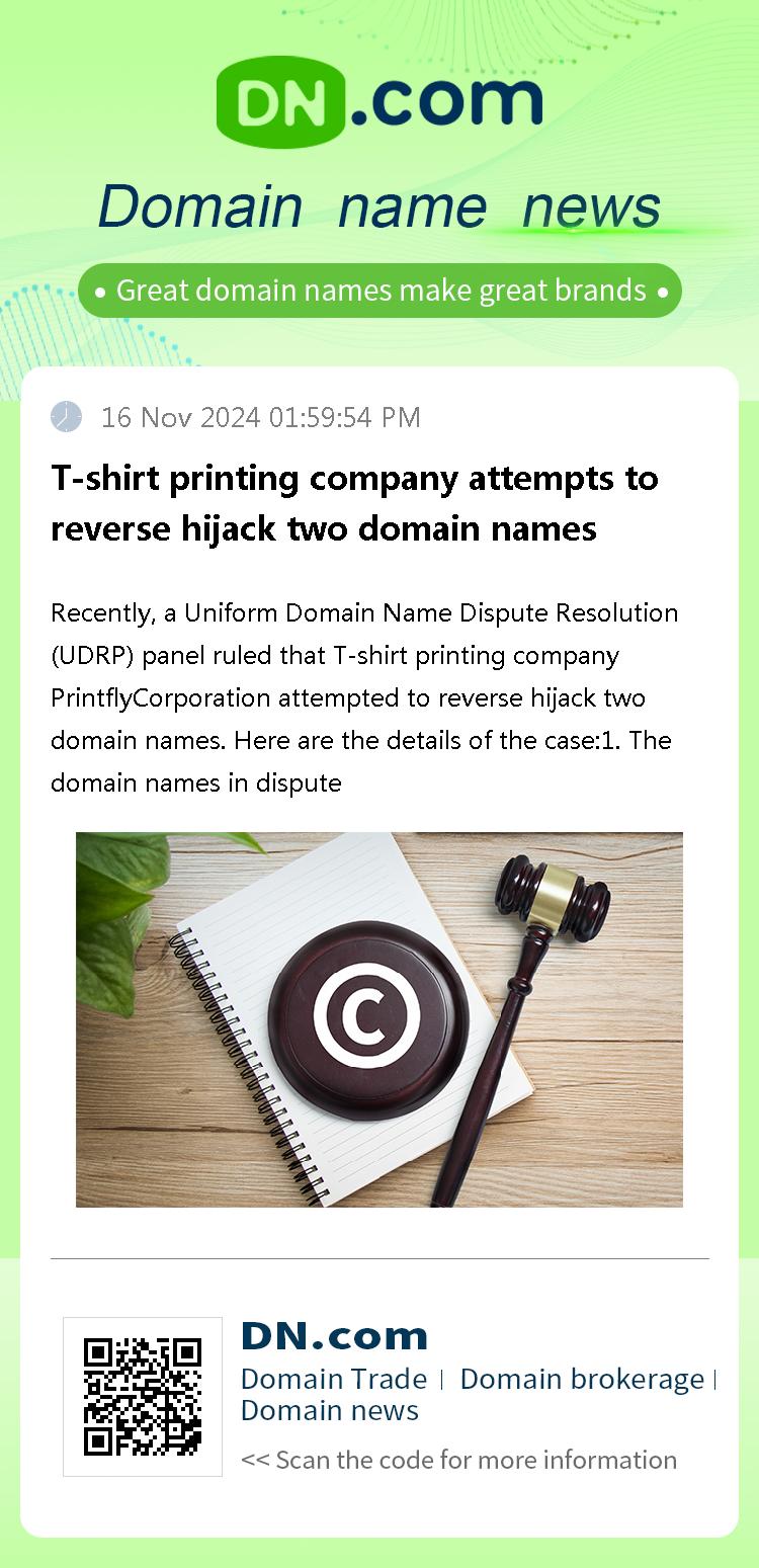 T-shirt printing company attempts to reverse hijack two domain names