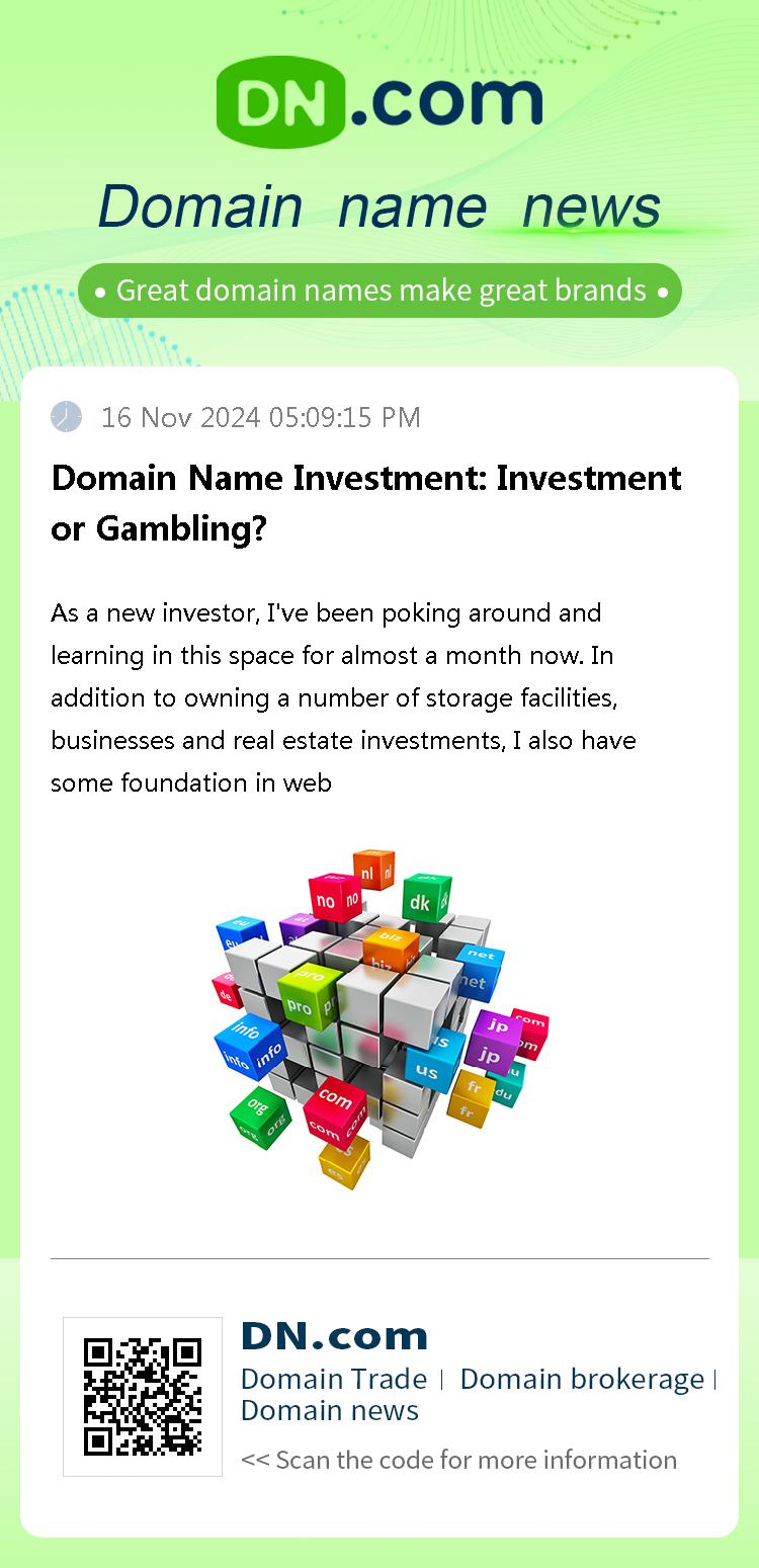 Domain Name Investment: Investment or Gambling?