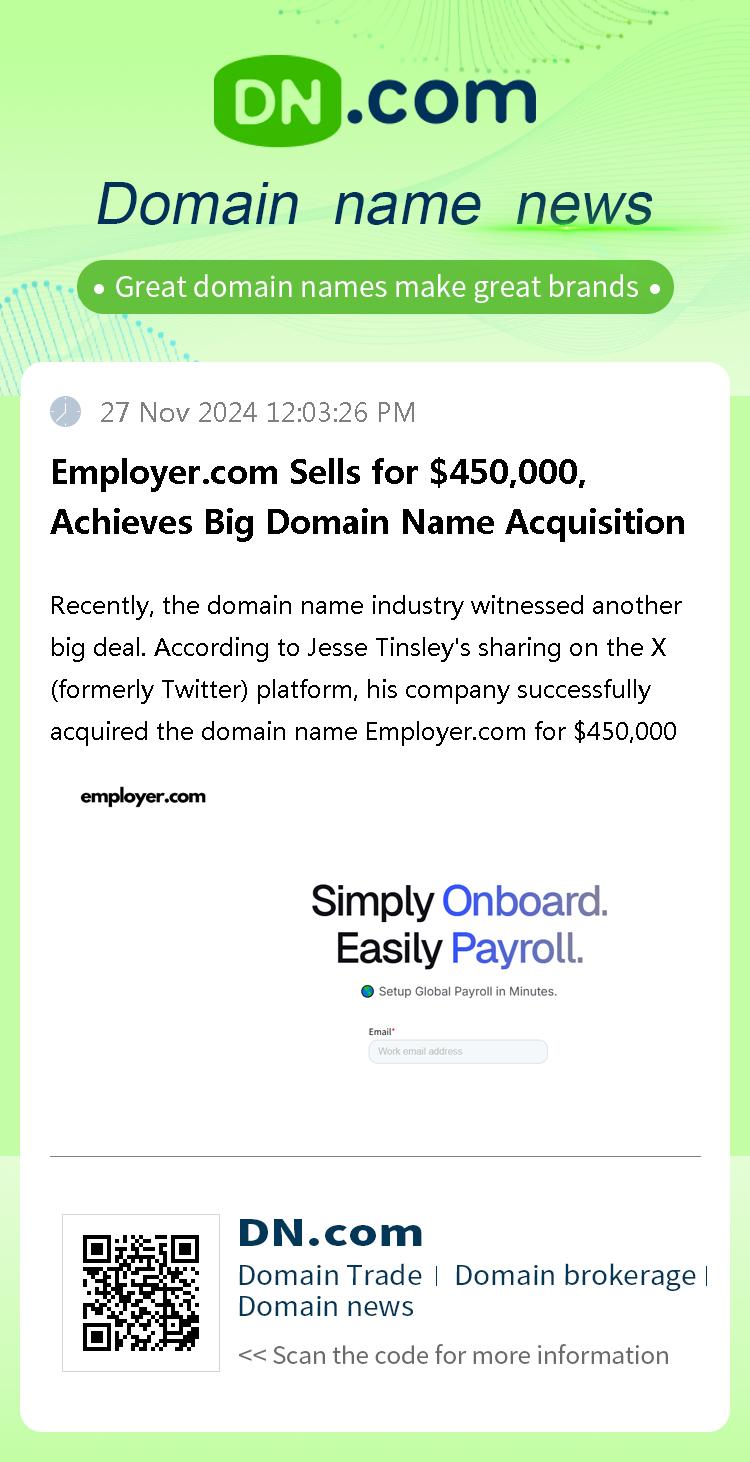 Employer.com Sells for $450,000, Achieves Big Domain Name Acquisition