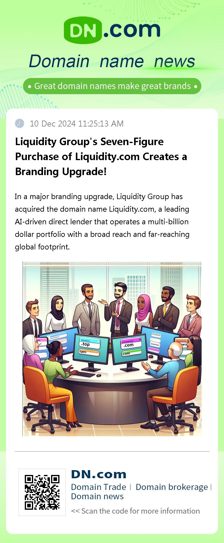 Liquidity Group's Seven-Figure Purchase of Liquidity.com Creates a Branding Upgrade!