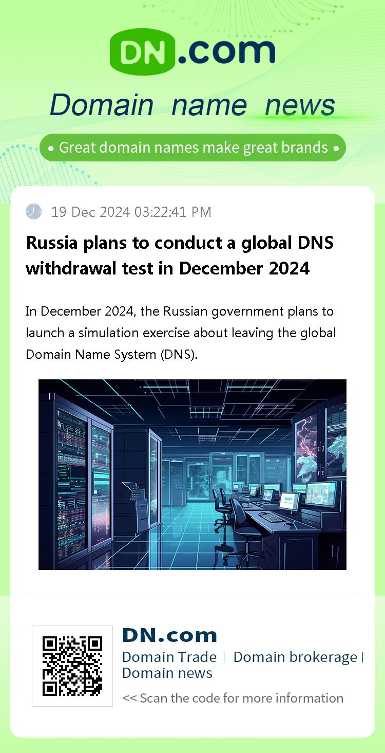 Russia plans to conduct a global DNS withdrawal test in December 2024