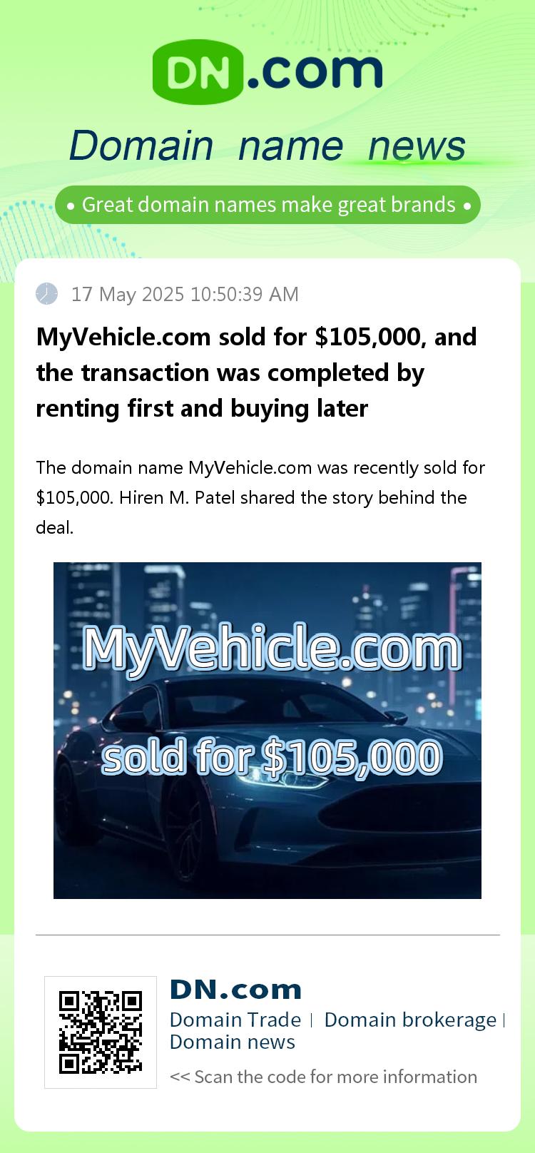 MyVehicle.com sold for $105,000, and the transaction was completed by renting first and buying later
