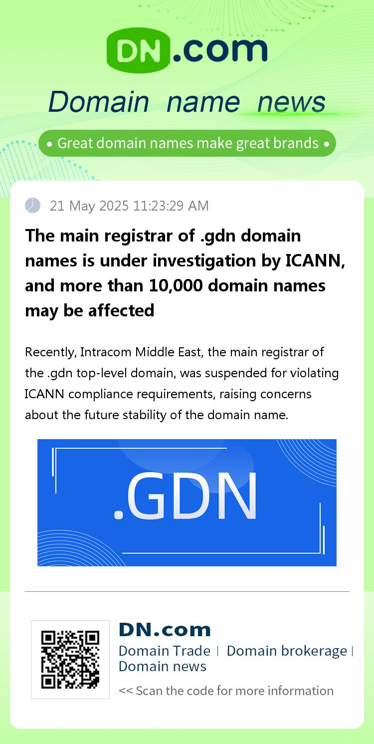 The main registrar of .gdn domain names is under investigation by ICANN, and more than 10,000 domain names may be affected