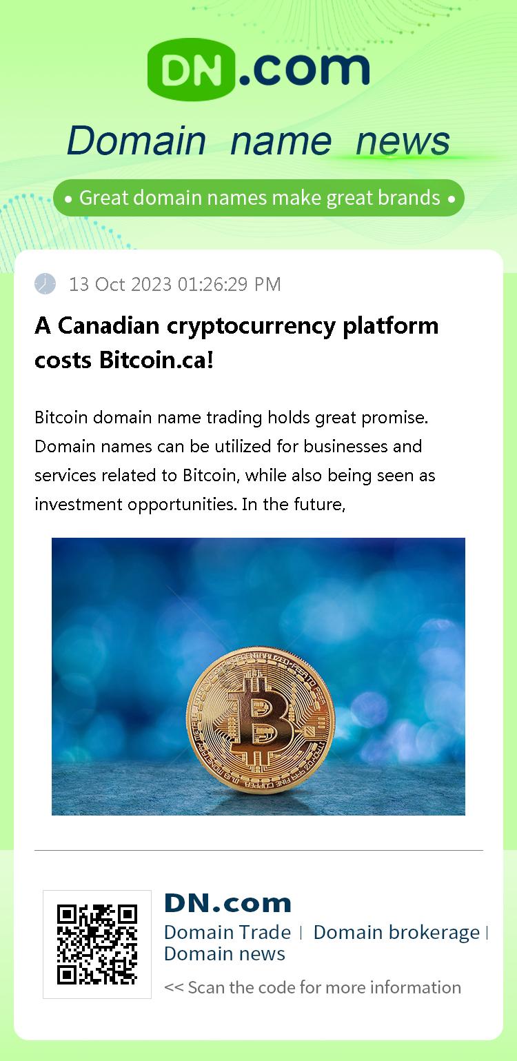A Canadian cryptocurrency platform costs Bitcoin.ca!