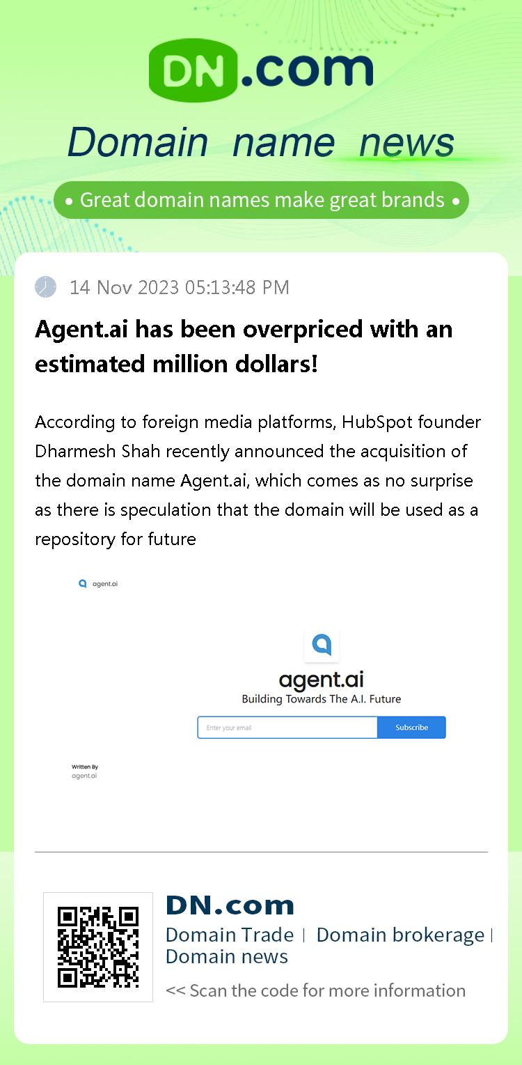 Agent.ai has been overpriced with an estimated million dollars!