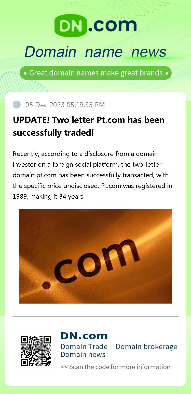 UPDATE! Two letter Pt.com has been successfully traded!