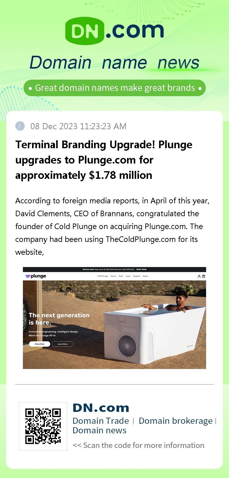 Terminal Branding Upgrade! Plunge upgrades to Plunge.com for approximately $1.78 million