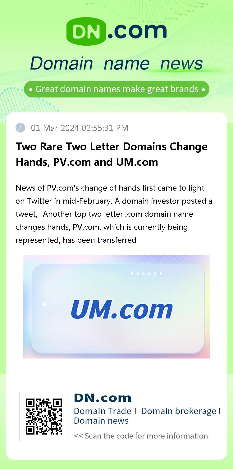 Two Rare Two Letter Domains Change Hands, PV.com and UM.com